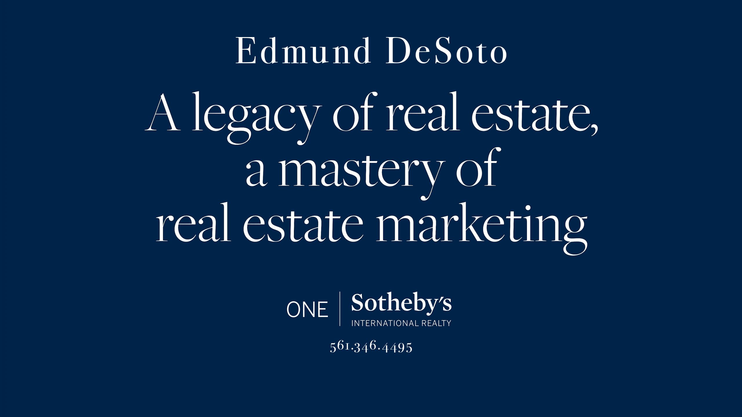 Edmund DeSoto 561.346.4495